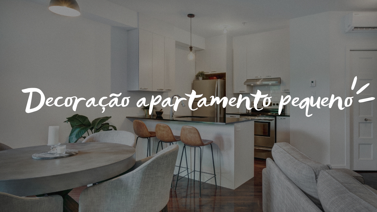 Decoração de Apartamento Pequeno