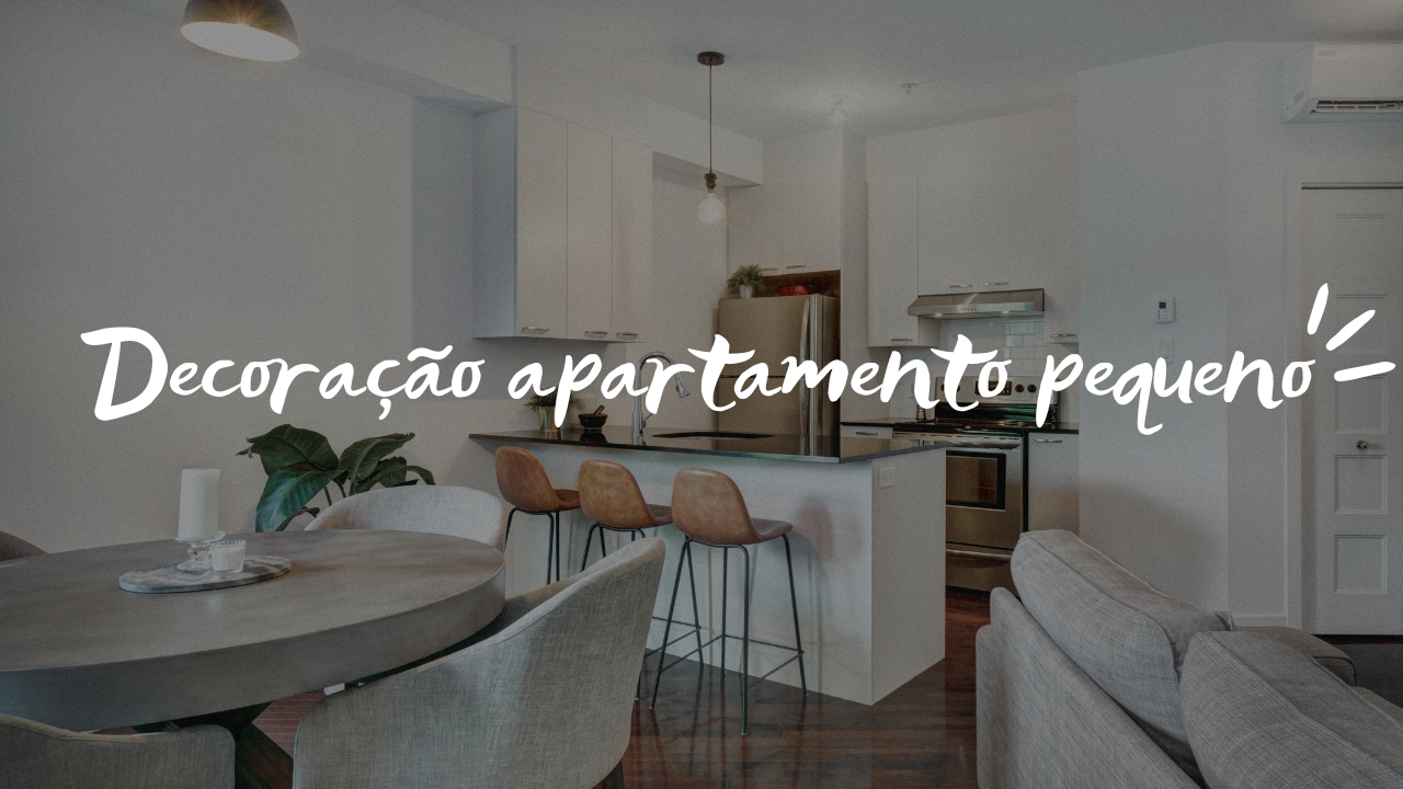 Decoração de Apartamento Pequeno