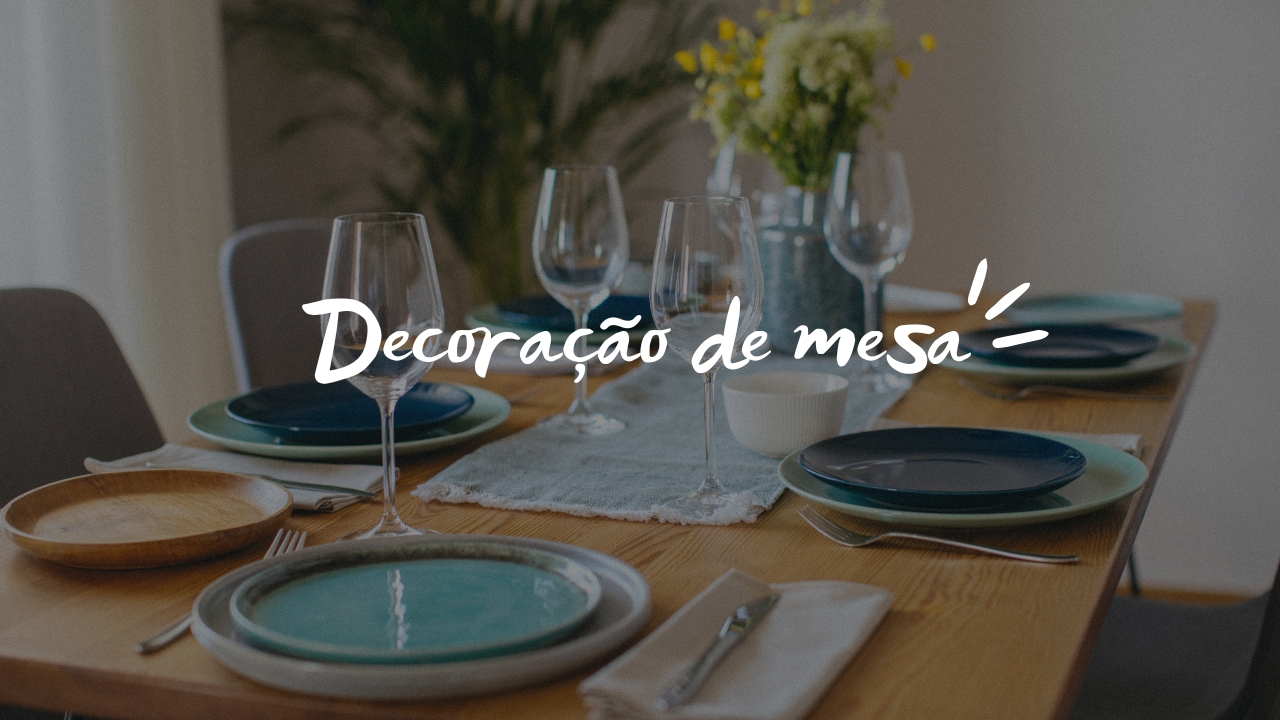 Decoração de mesa